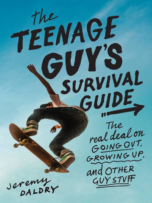 Title details for The Teenage Guy's Survival Guide by Jeremy Daldry - Available